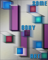 Some Boxy Art